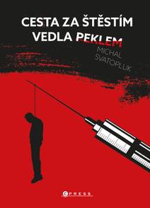 Obálka Cesta za štěstím vedla peklem