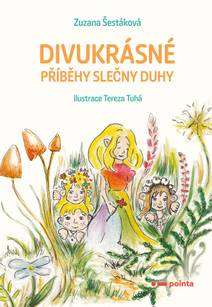 Obálka Divukrásné příběhy Slečny Duhy