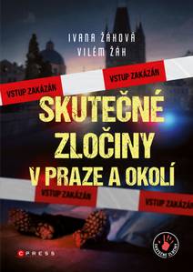 Obálka Skutečné zločiny v Praze a okolí