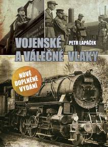 Obálka Vojenské a válečné vlaky