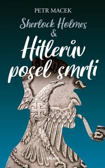 Obálka Sherlock Holmes – Hitlerův posel smrti