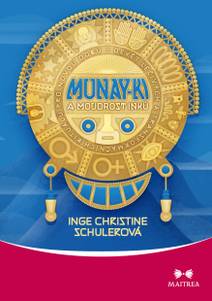 Obálka Munay-ki a moudrost Inků