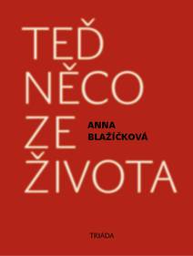 Obálka Teď něco ze života