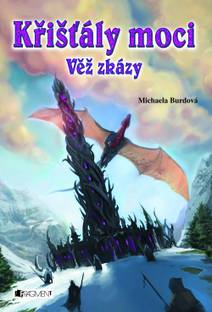 Obálka Křišťály moci – Věž zkázy