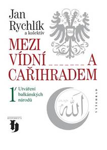 Obálka Mezi Vídní a Cařihradem