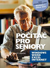 Obálka Počítač pro seniory: Vydání pro Windows 7 a Office 2010