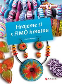 Obálka Hrajeme si s Fimo hmotou