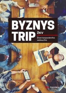 Obálka Byznys trip