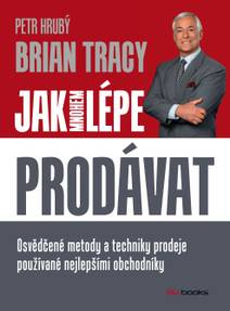 Obálka Jak mnohem lépe prodávat