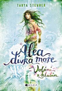 Obálka Alea dívka moře: Volání z hlubin