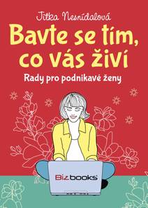 Obálka Bavte se tím, co vás živí