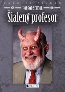 Obálka Horror School 1 – Šialený profesor