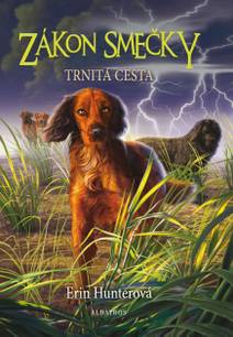 Obálka Zákon smečky (4) - Trnitá cesta