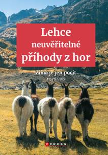 Obálka Lehce neuvěřitelné příhody z hor