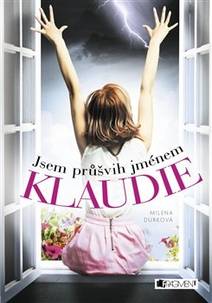 Obálka Jsem průšvih jménem Klaudie
