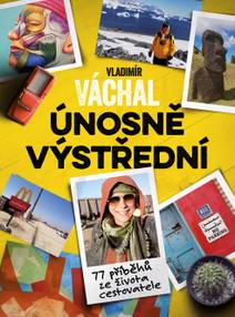 Obálka Vladimír Váchal: Únosně výstřední