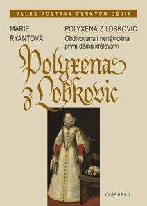 Obálka Polyxena z Lobkovic