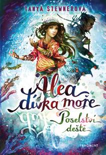 Obálka Alea - dívka moře: Poselství deště