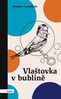 Obálka Vlaštovka v bublině