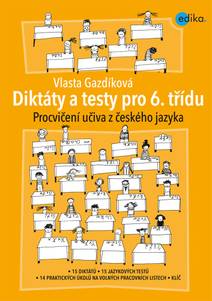 Obálka Diktáty a testy pro 6. třídu