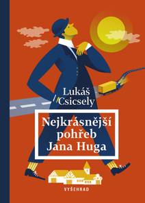 Obálka Nejkrásnější pohřeb Jana Huga