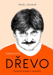 Obálka Romantické dřevo