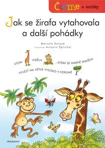 Obálka Čteme s obrázky – Jak se žirafa vytahovala a další pohádky