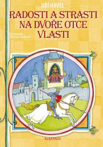 Obálka Radosti a strasti na dvoře Otce vlasti