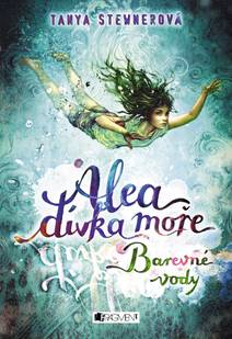 Obálka Alea - dívka moře: Barevné vody