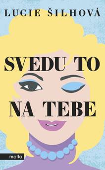 Obálka Svedu to na tebe