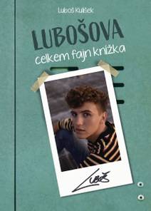 Obálka Lubošova celkem fajn knížka