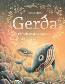 Obálka Gerda: Příběh moře a odvahy