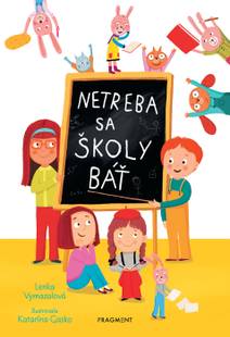 Obálka Netreba sa školy báť