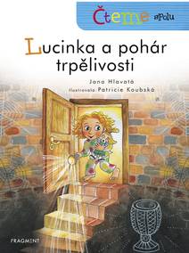Obálka Čteme spolu - Lucinka a pohár trpělivosti