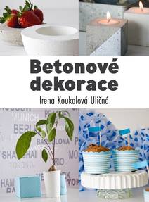 Obálka Betonové dekorace