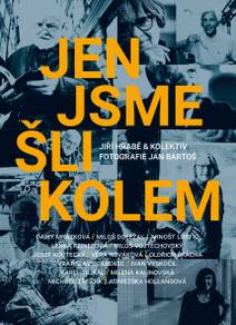 Obálka Jen jsme šli kolem