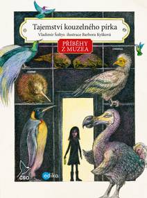 Obálka Příběhy z muzea. Tajemství kouzelného pírka