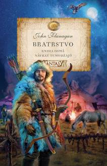 Obálka Bratrstvo - Kniha osmá - Návrat Temudžajů