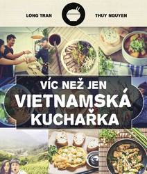 Obálka Víc než jen vietnamská kuchařka