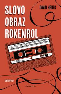 Obálka Slovo, obraz, rokenrol