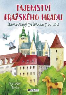 Obálka Tajemství Pražského hradu