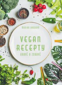 Obálka Vegan recepty – hravě a zdravě