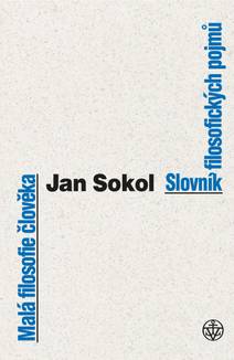 Obálka Malá filosofie člověka a Slovník filosofických pojmů