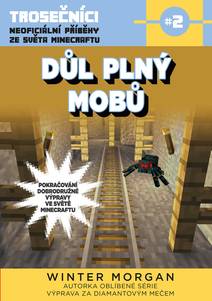 Obálka Důl plný mobů