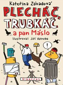 Obálka Plecháč, Trubkáč a pan Máslo