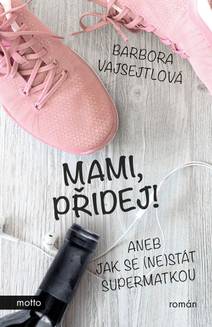 Obálka Mami, přidej!