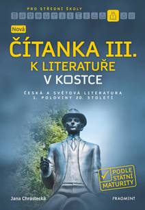 Obálka Nová čítanka III. k Literatuře v kostce pro SŠ