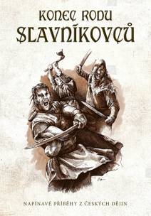 Obálka Konec rodu Slavníkovců