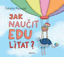 Obálka Jak naučit Edu lítat?