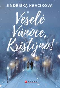 Obálka Veselé Vánoce, Kristýno!